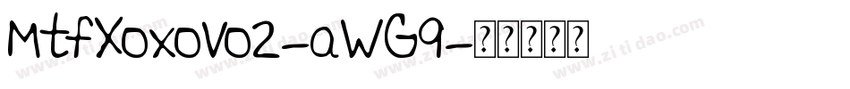 MtfXoxoVo2-aWG9字体转换