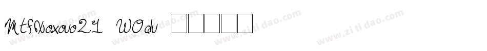 MtfXoxovo21-W0dv字体转换