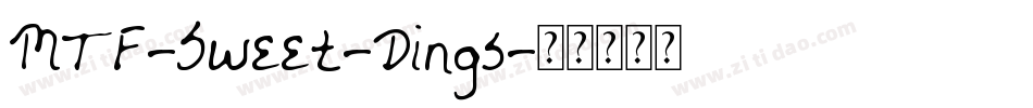 MTF-Sweet-Dings字体转换