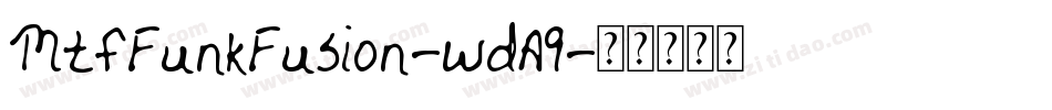 MtfFunkFusion-wdA9字体转换