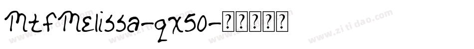 MtfMelissa-qx50字体转换