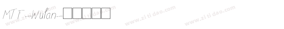 MTF-Wulan字体转换