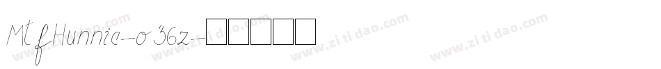 MtfHunnie-o36z字体转换