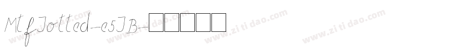 MtfJotted-e5JB字体转换