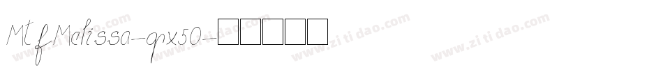 MtfMelissa-qx50字体转换