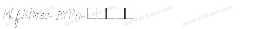 MtfRhesa-BYPn字体转换