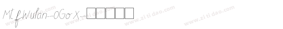 MtfWulan-0GoX字体转换