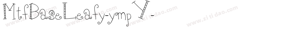 MtfBaseLeafy-ympY字体转换