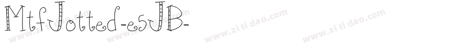 MtfJotted-e5JB字体转换