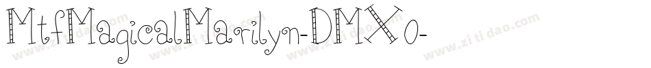 MtfMagicalMarilyn-DMX0字体转换