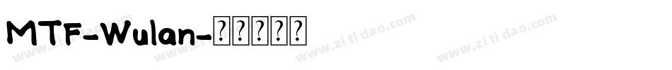 MTF-Wulan字体转换