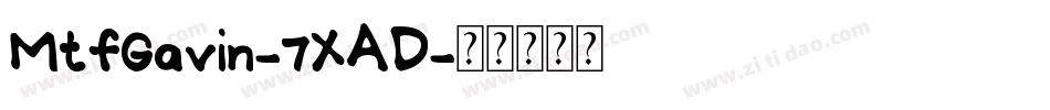 MtfGavin-7XAD字体转换