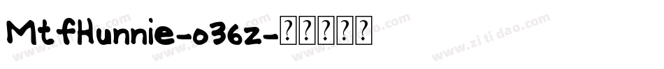 MtfHunnie-o36z字体转换