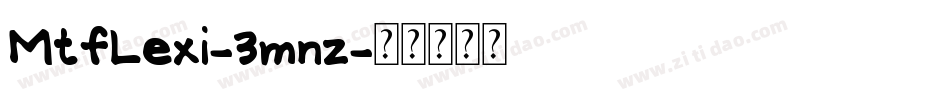 MtfLexi-3mnz字体转换