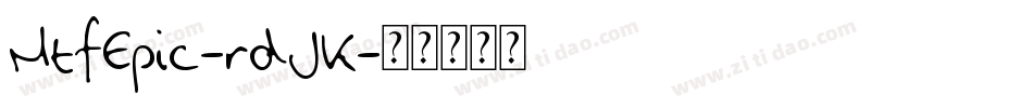 MtfEpic-rdJK字体转换