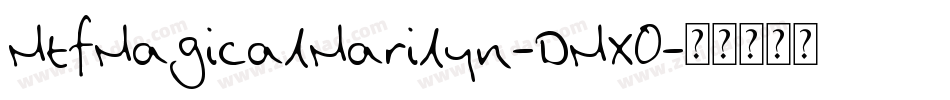 MtfMagicalMarilyn-DMX0字体转换