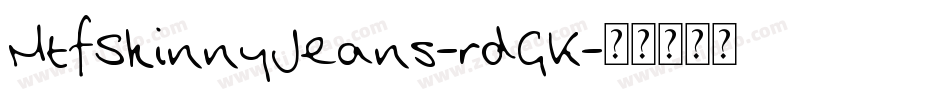 MtfSkinnyJeans-rdGK字体转换