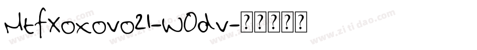 MtfXoxovo21-W0dv字体转换