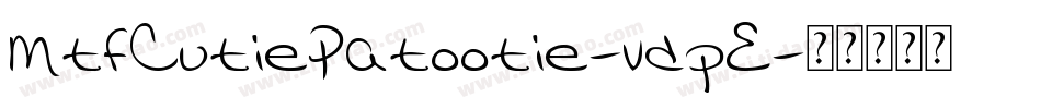 MtfCutiePatootie-vdpE字体转换