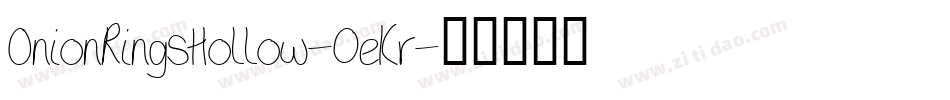 OnionRingsHollow-0eKr字体转换
