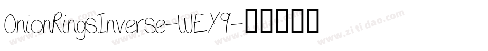 OnionRingsInverse-WEY9字体转换