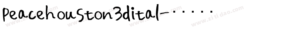 peacehouston3dital字体转换