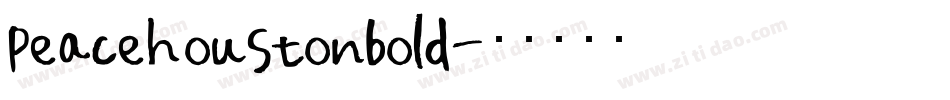 peacehoustonbold字体转换