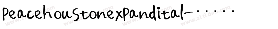 peacehoustonexpandital字体转换