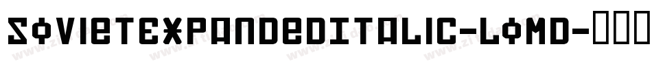SovietExpandedItalic-LoMD字体转换