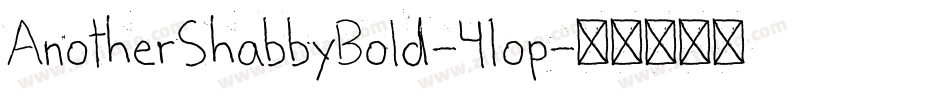 AnotherShabbyBold-41op字体转换