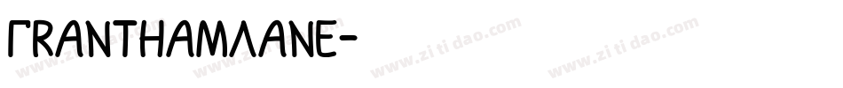 GranthamLane字体转换