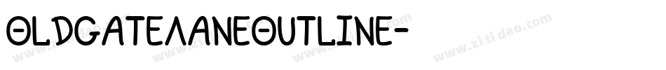 OldgateLaneOutline字体转换