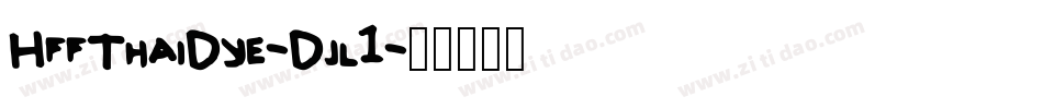 HffThaiDye-Djl1字体转换