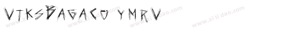 VtksBagaco-ymrV字体转换