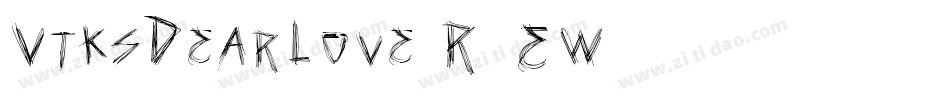 VtksDearLove-R0EW字体转换