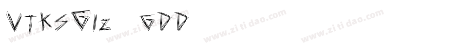 VtksGiz-2gdd字体转换