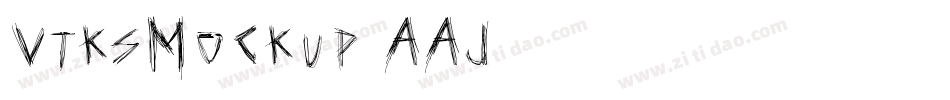 VtksMockup-AAJ6字体转换
