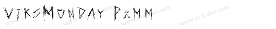 VtksMonday-Pzmm字体转换