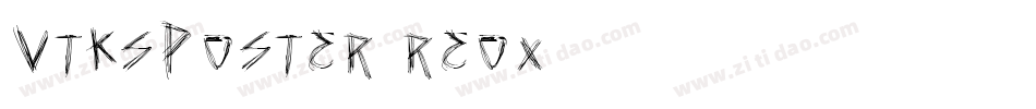VtksPoster-reox字体转换