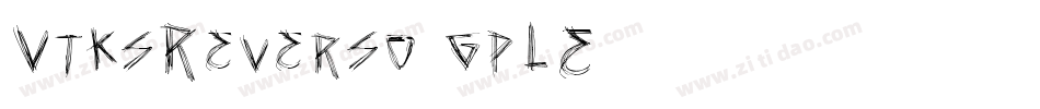 VtksReverso-gpLE字体转换