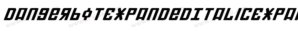 DangerbotExpandedItalicExpandedItalic-edMp字体转换