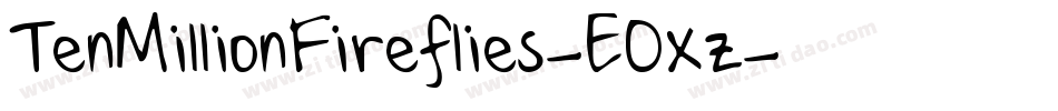 TenMillionFireflies-EOxz字体转换