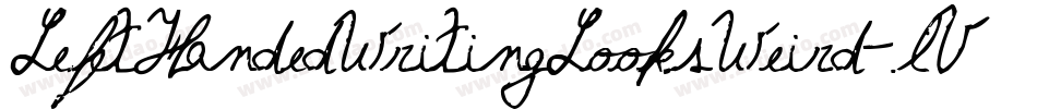 LeftHandedWritingLooksWeird-lVqV字体转换
