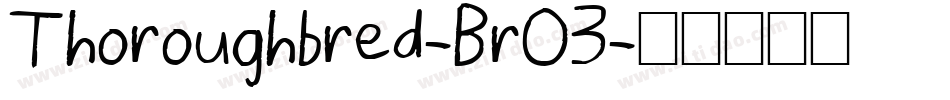 Thoroughbred-BrO3字体转换