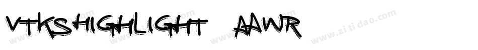 VtksHighlight3-aAwR字体转换