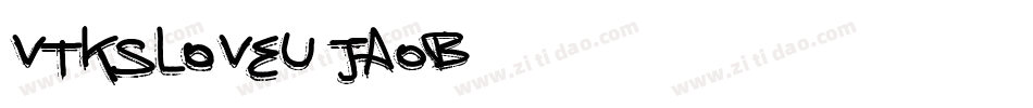 VtksLoveU-JAOB字体转换