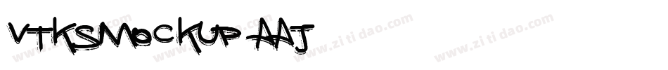 VtksMockup-AAJ6字体转换
