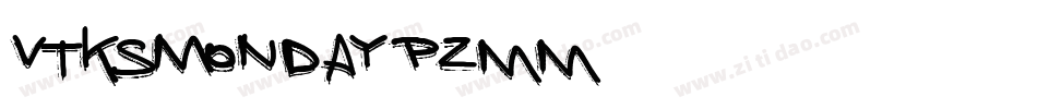 VtksMonday-Pzmm字体转换