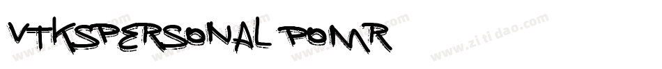 VtksPersonal-pomr字体转换