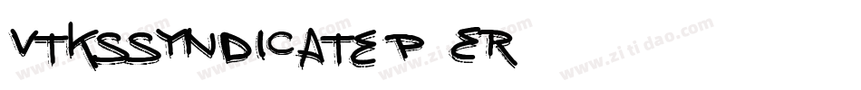 VtksSyndicate-p3Er字体转换
